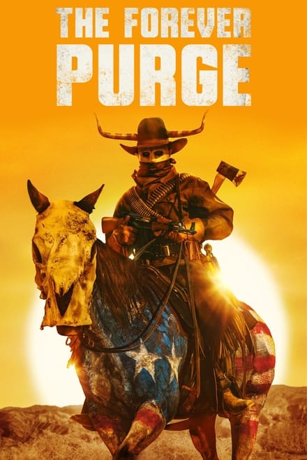 Watch The Forever Purge Online Free