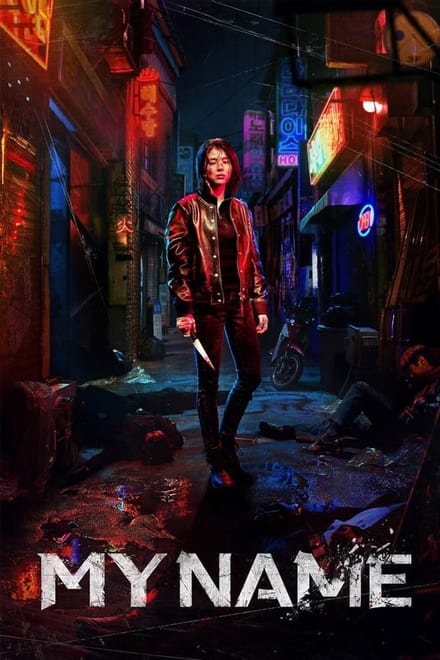 Watch My Name Season 1 Episode 1 - Episode 1