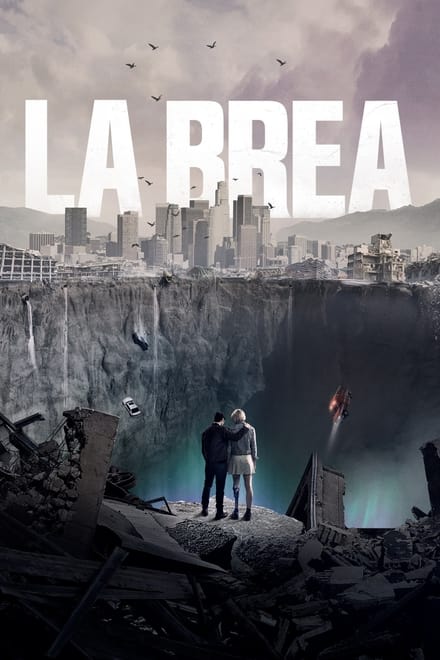 Watch La Brea Season 1 Episode 1 - Pilot
