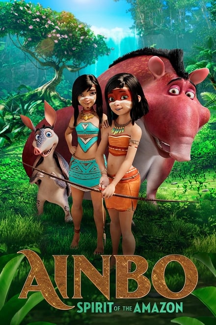 Watch Ainbo: Spirit of the Amazon Online Free