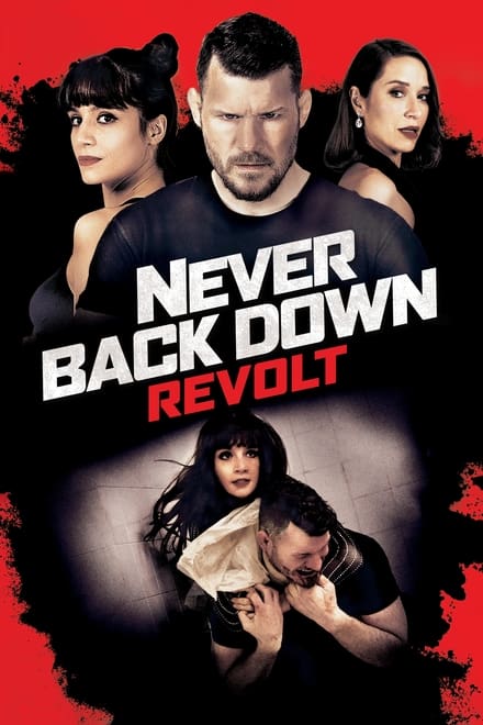 Watch Never Back Down: Revolt Online Free