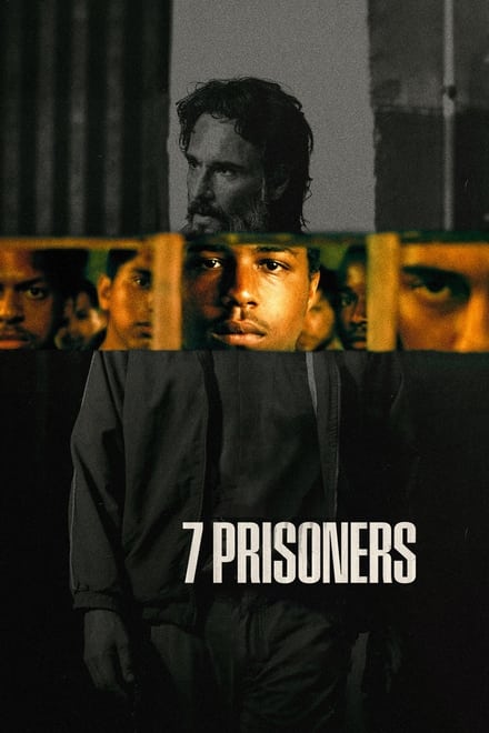 Watch 7 Prisoners Online Free