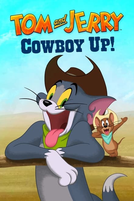 Watch Tom and Jerry: Cowboy Up! Online Free