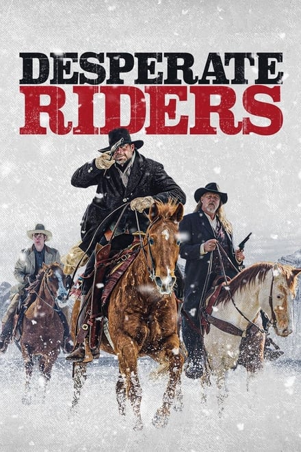 Watch Desperate Riders Online Free