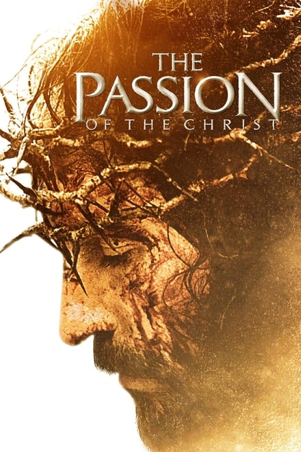 Watch The Passion of the Christ Online Free