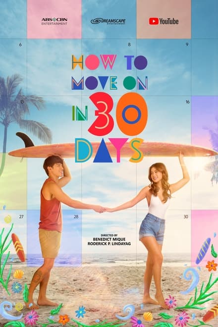 Watch How to Move On in 30 Days Season 1 Episode 1 - Episode 1