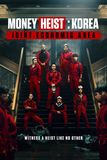 Watch Money Heist: Korea - Joint Economic Area Season 1 Episode 1 - Episode 1