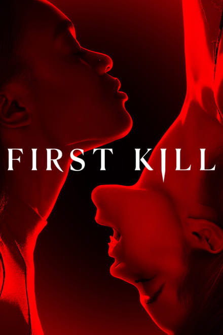 Watch First Kill Season 1 Episode 1 - First Kiss